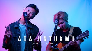 Tyok Satrio feat Danar Widianto  Ada Untukmu Live Studio Session [upl. by Anagnos]