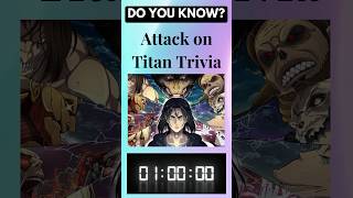 Attack on Titan Anime Trivia  Are you Humanitys Strongest [upl. by Florinda913]