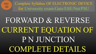 Lec30 Diode Current EquationForward Current amp Reverse Current  EDC  R K Classes  Hindi [upl. by Tirreg]