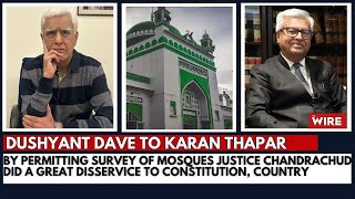 By Permitting Survey of Mosques Justice Chandrachud Did a Great Disservice to Constitution Country [upl. by Siraf80]