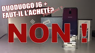 DUODUOGO J6  4G  Faut il lacheté ATTENTION ARNAQUE AMAZON [upl. by Gladis592]