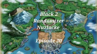 Pokémon Black 2 Randomizer Nuzlocke Episode 20 Charging Forward [upl. by Eugenio475]