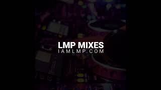 LMP Mixes 0050  HipHop  Top 40 [upl. by Bendix]