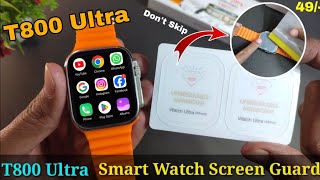 T800 Ultra Smartwatch Screen Protector Apply at Home only ₹49  Smart Watch Screen Guard [upl. by Artima928]