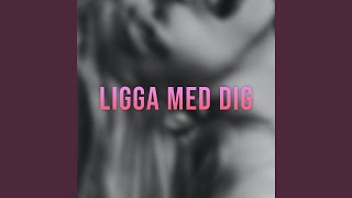 Ligga med dig [upl. by Aimek198]