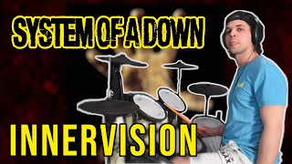 System Of A Down  Innervision DRUM COVER [upl. by Oiramaj]