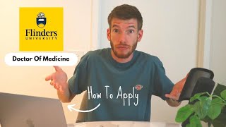 Flinders Uni Doctor of Medicine  How to Apply To Graduate Entry Med [upl. by Nenad572]