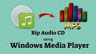 How to rip Audio CD to MP3 using Windows Media Player Tutorial [upl. by Nylekoorb]