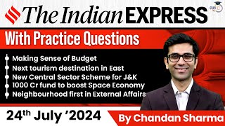 Indian Express Editorial Analysis by Chandan Sharma  24 July 2024  UPSC Current Affairs 2024 [upl. by Kcirdot]