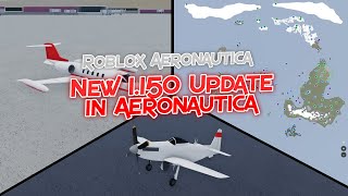 New 1150 Update in Aeronautica  Roblox Aeronautica [upl. by Vanna321]