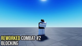 Roblox How To Make A Combat System REWORKED 2  Blocking [upl. by Ardath]