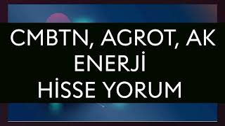 Cmbtn Agrot Ak Enerji Hisse Yorum [upl. by Matthieu560]