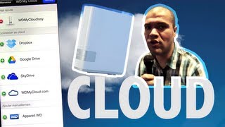 Le cloud perso qui fait trembler le cloud  WD My Cloud [upl. by Schnorr]