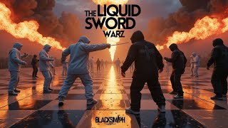 The Liquid Sword Warz  quotBloodbathzquot [upl. by Alcus]