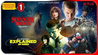 Stranger Things Season 1 All Episode Explained in Hindi Netflix Series हिंदी  उर्दू  Hitesh Nagar [upl. by Aiello]