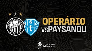 OPERÁRIO X PAYSANDU  BRASILEIRÃO SÉRIE B  RÁDIO OFEC [upl. by Ly]