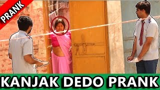 quotKanjak Dedoquot PRANK Watch Till The End  TST  Pranks in India [upl. by Ecinnahs]