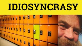 🔵 Idiosyncrasy Meaning  Idiosyncratic Defined  Idiosyncrasy Examples  Idiosyncratic Definition [upl. by Brynne901]