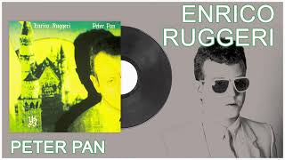 Enrico Ruggeri  Peter Pan [upl. by Yhtomot60]