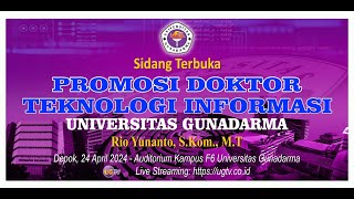 SIDANG TERBUKA PROMOSI DOKTOR TEKNOLOGI INFORMASI UNIVERSITAS GUNADARMA  RIO YUNANTO SKOM MT [upl. by Laved]