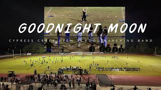 S24E2 GOODNIGHT MOON  20240906  OSMO  Cypress Creek High School Marching Band [upl. by Sutniuq201]