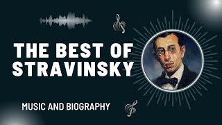 The Best of Stravinsky [upl. by Georgia839]