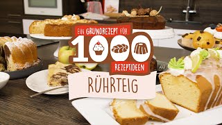 Ein Grundrezept für 1000 Rezeptideen  Rührteig [upl. by Rosco951]