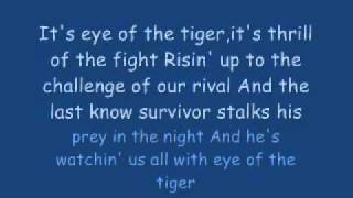 Eye Of The Tiger with Lyrics by 1dz0 [upl. by Oiligriv]