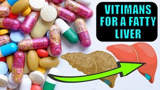 8 POWERFUL Best Vitamins to Repair a FATTY LIVER [upl. by Talya943]