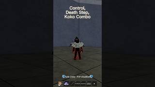 ControlKokoDeath Step Combo Blox Fruits shorts gaming roblox bloxfruits bloxfruitscombo [upl. by Ollehto225]