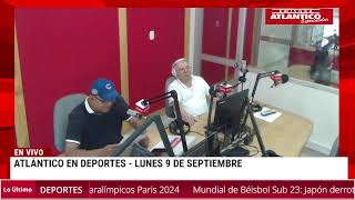 Atlántico en Deportes 9 de Septiembre del 2024 [upl. by Cyrus721]