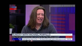 Steven on Sunday with Michael Portillo  discussing the Post Office Scandal [upl. by Landa]