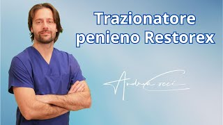 Trazionatore penieno Restorex [upl. by Lainad]