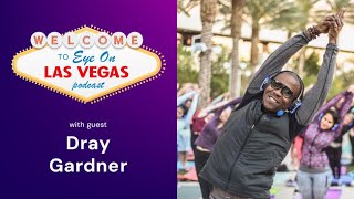 Finding Freedom and Energy in Vegas The Inspiring Story of Yogi Dray Gardner [upl. by Dlanor]