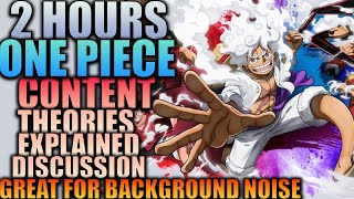 2 Hours One Piece Content Theories Explained Discussion [upl. by Thorma677]