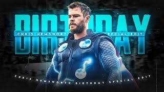 CHRIS HEMSWORTH BIRTHDAY  CHRIS HEMSWORTH BIRTHDAY STATUS  THOR BIRTHDAY STATUS EDIT [upl. by Anna272]