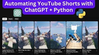 I Automated YouTube Shorts Using ChatGPT and Python [upl. by Norrie486]