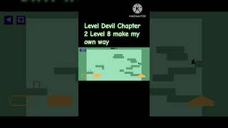 Level Devil Chapter 2 Level 8 shorts gamingshorts leveldevil gameplayvideos [upl. by Zetana]