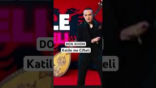 Don Xhoni  katile me cifteli [upl. by Adnyleb]