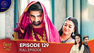 Sindoor Ki Keemat  The Price of Marriage Episode 129  English Subtitles [upl. by Swords]