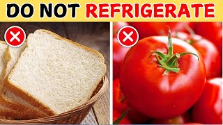 DO NOT Refrigerate These 8 Foods – Find Out Why [upl. by Nauqad]