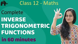 Inverse Trigonometric Functions Class 12 Maths  NCERT Chapter 2  CBSE JEE  One Shot हिंदी में [upl. by Anialram]