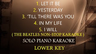 THE BEATLES NONSTOP KARAOKE  LOWER KEY  COVERCY [upl. by Norreht]