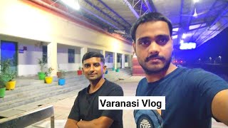 वाराणसी vlog सांस्कृतिक शहर की झलक  varanasi city [upl. by Janina]