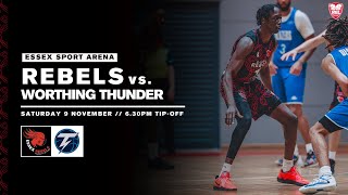 Essex Rebels vs Worthing Thunder NBL D1 [upl. by Enelyt348]