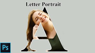 Photoshop Create Letter Portrait  Easy Method  Photoshop Tutorial [upl. by Pinkham]