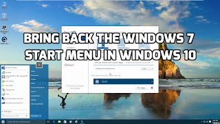 Bring back the Windows 7 Start menu in Windows 10 [upl. by Auhsuoj]