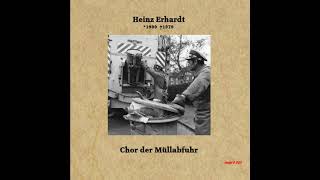 Chor der Müllabfuhr  Ein kleines Gedicht von Heinz Erhardt [upl. by Harwilll166]