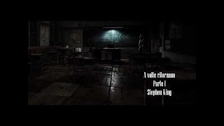 A volte ritornano  Parte I  di Stephen King audiolibro italiano [upl. by Wyck]