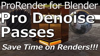 Radeon ProRender for Blender  Pro Denoise Passes [upl. by Chor761]